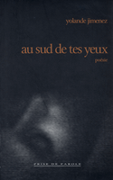 Au sud de tes yeux